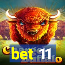 bet 11