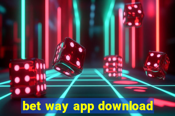 bet way app download