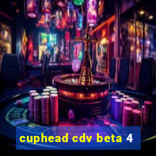 cuphead cdv beta 4