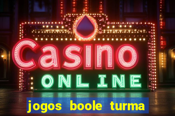 jogos boole turma da m么nica