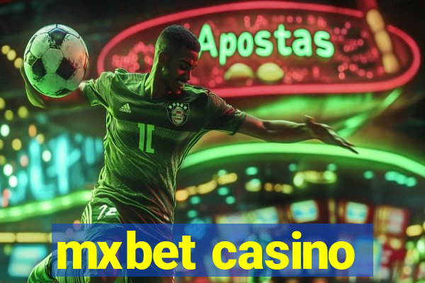 mxbet casino