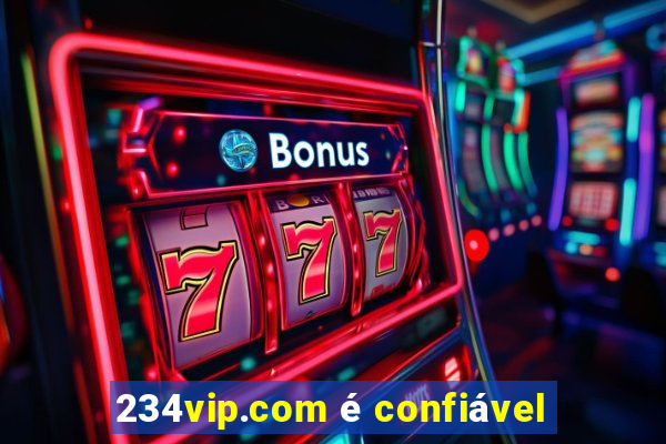 234vip.com é confiável