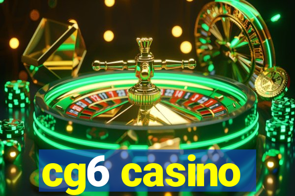 cg6 casino