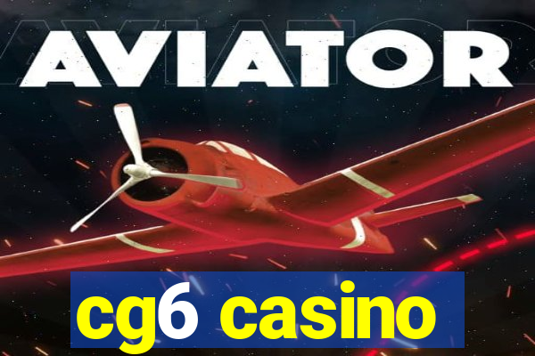 cg6 casino