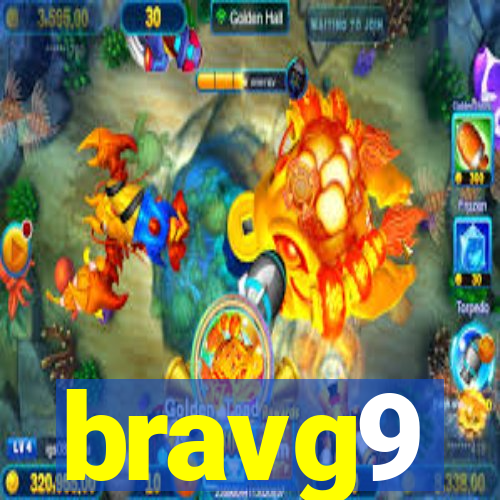 bravg9