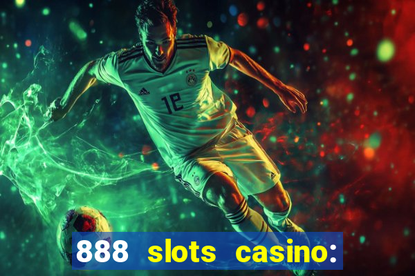 888 slots casino: ca?a níquel