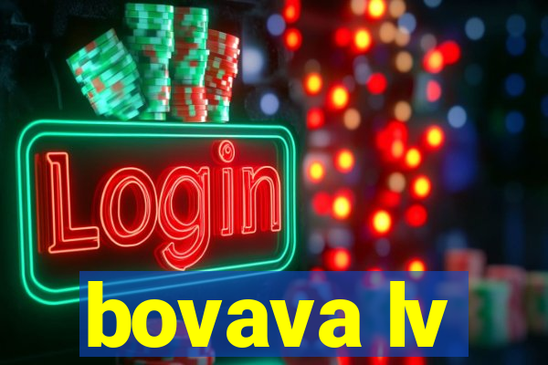 bovava lv