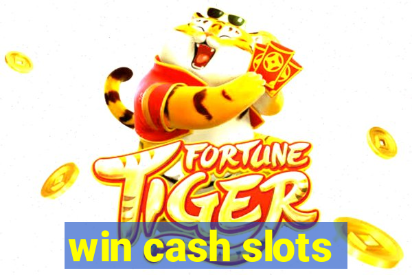 win cash slots