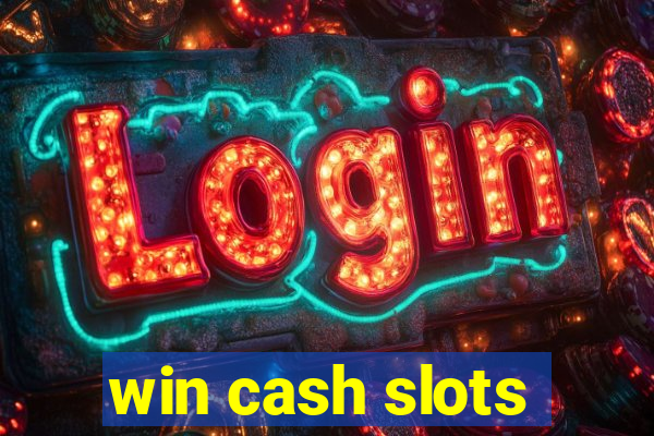 win cash slots