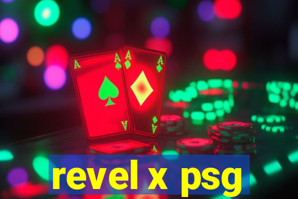 revel x psg