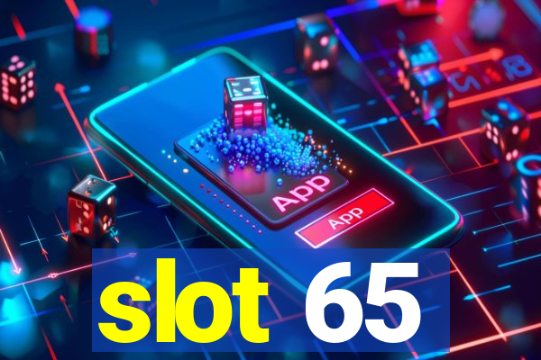 slot 65