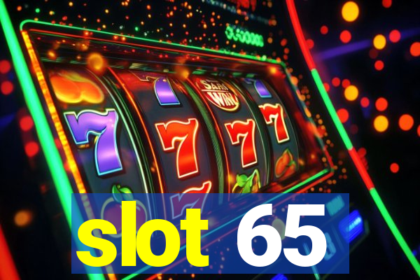 slot 65