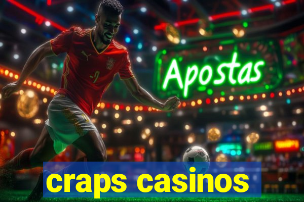 craps casinos