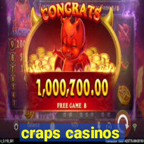 craps casinos