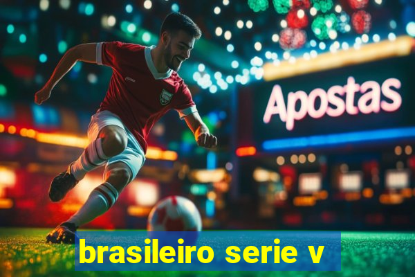 brasileiro serie v