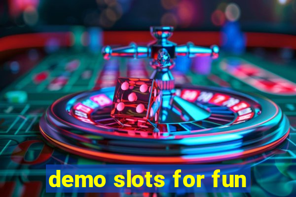 demo slots for fun