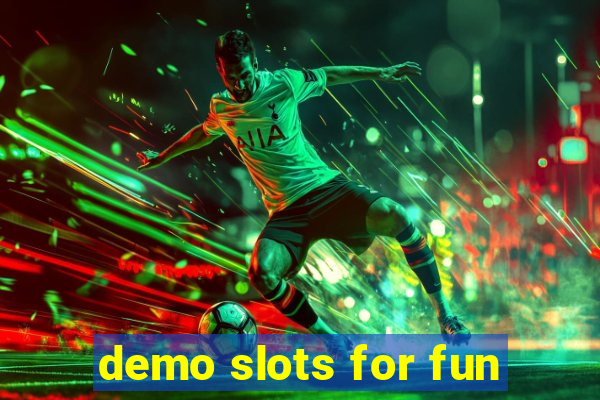 demo slots for fun