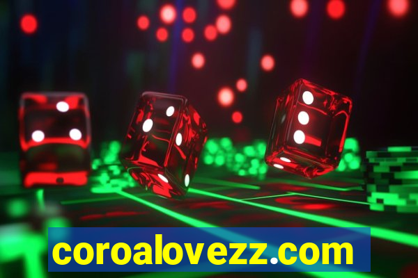 coroalovezz.com