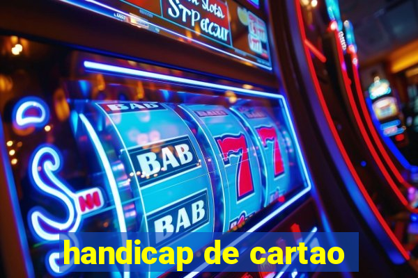 handicap de cartao