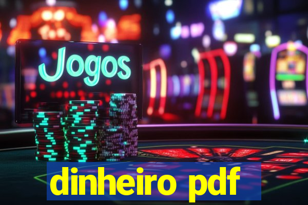 dinheiro pdf