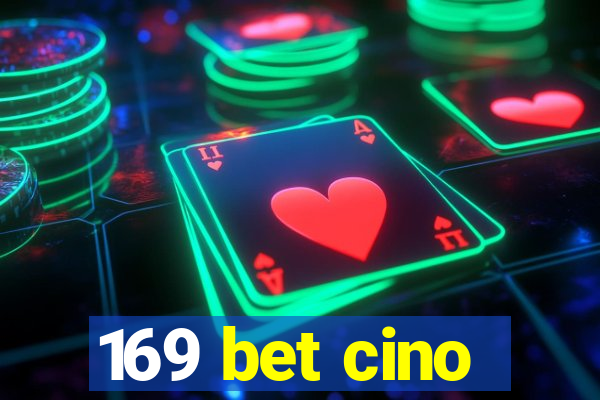 169 bet cino