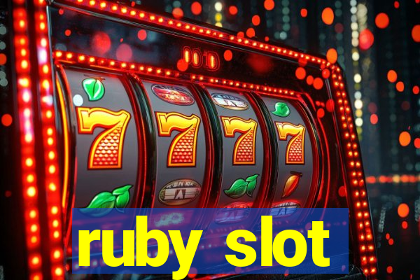 ruby slot