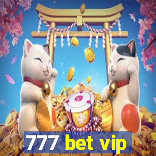 777 bet vip