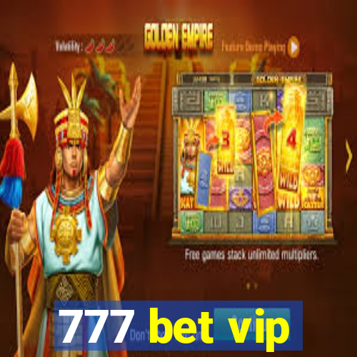 777 bet vip