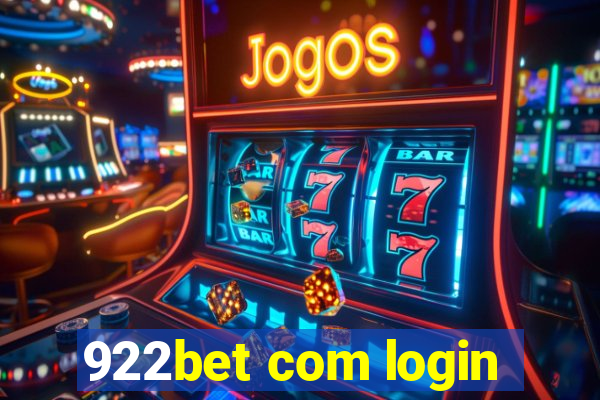 922bet com login