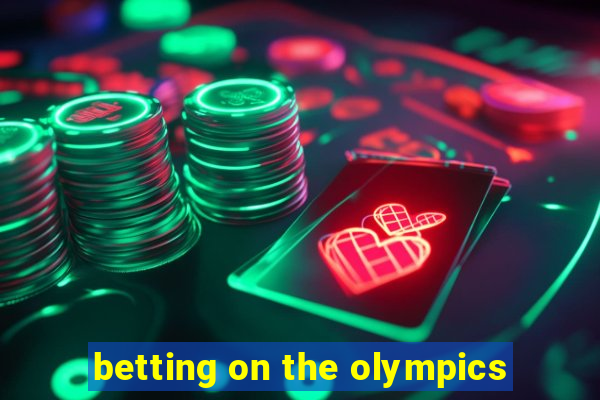 betting on the olympics