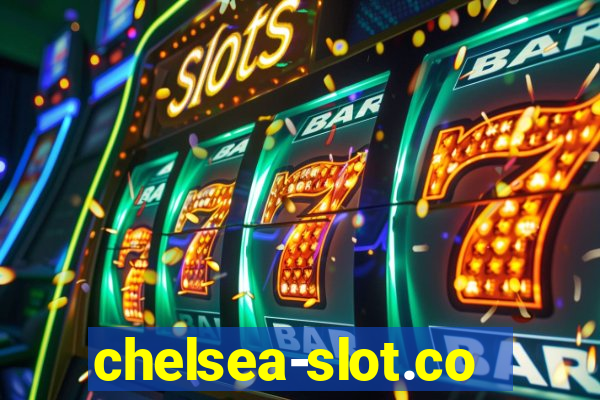 chelsea-slot.com