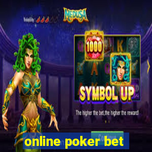 online poker bet