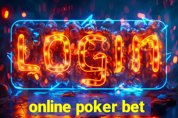 online poker bet