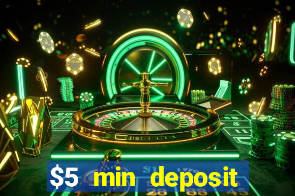 $5 min deposit casino nz