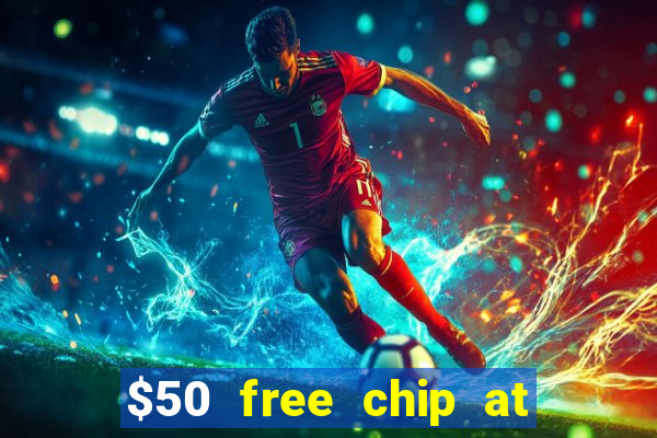 $50 free chip at lucky creek casino