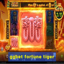 ggbet fortune tiger