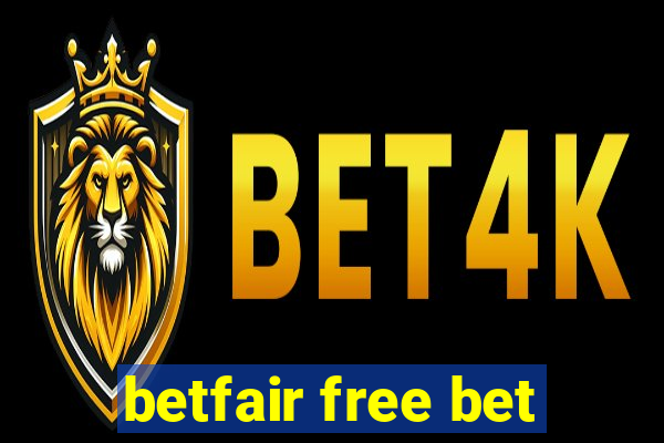 betfair free bet