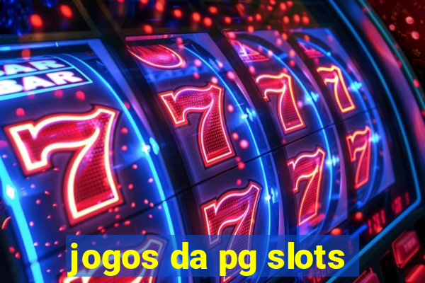 jogos da pg slots