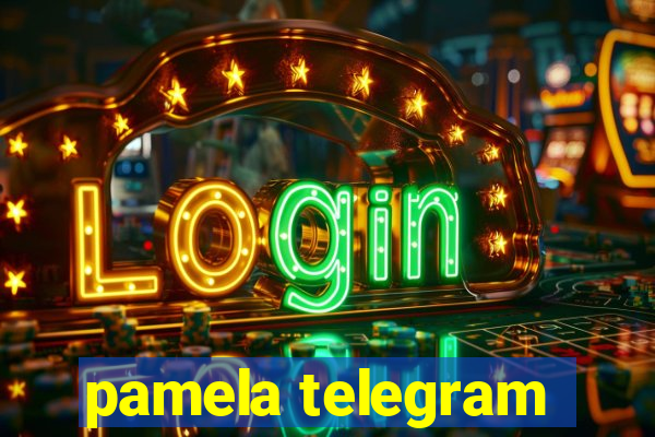 pamela telegram