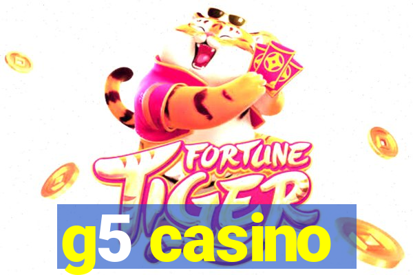 g5 casino