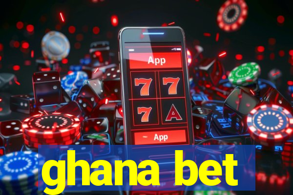 ghana bet