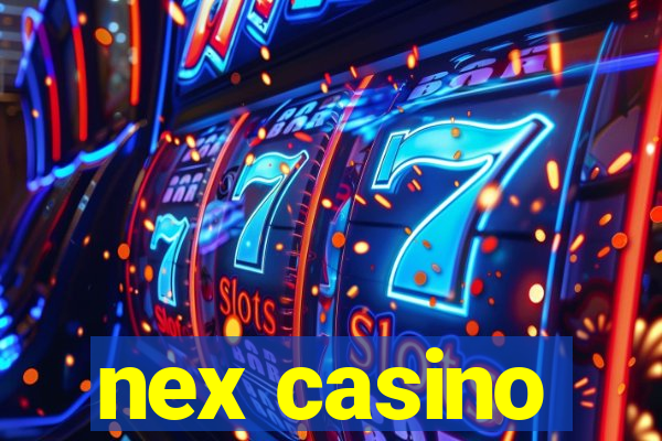 nex casino