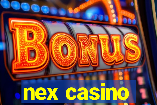 nex casino