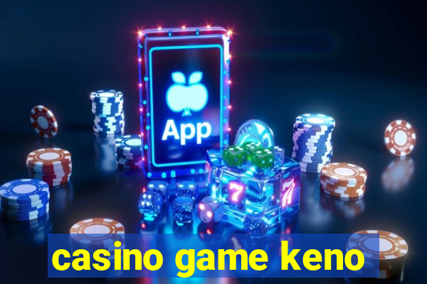 casino game keno