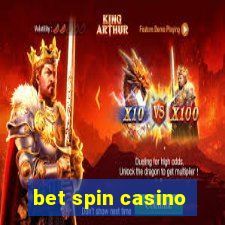 bet spin casino