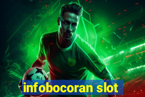 infobocoran slot