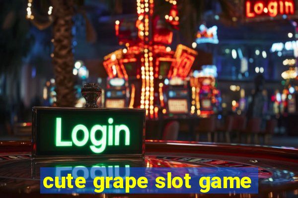 cute grape slot game