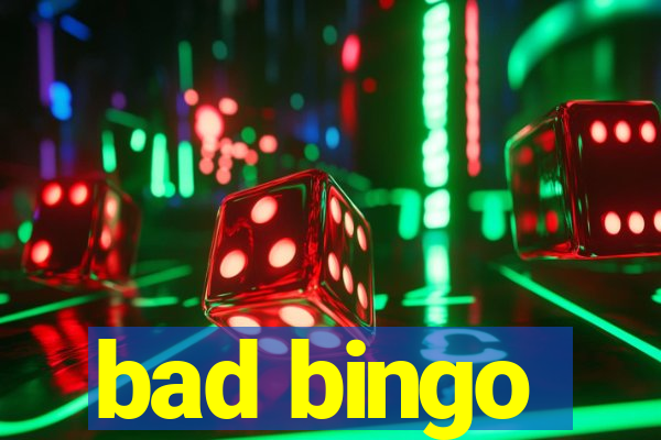 bad bingo