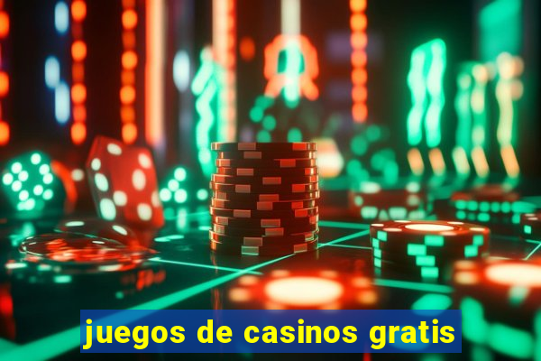 juegos de casinos gratis