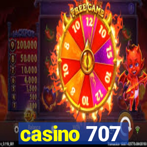 casino 707